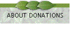 ABOUT DONATIONS